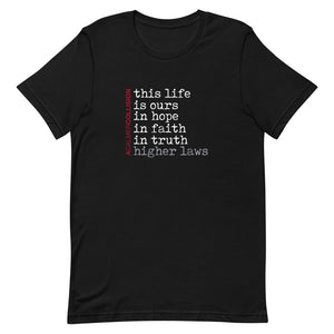 Higher Laws — Unisex T-Shirt